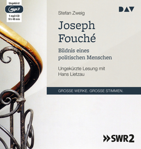Joseph Fouché. Bildnis eines politischen Menschen, 1 Audio-CD, 1 MP3