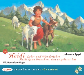 Heidi - Lehr- und Wanderjahre / Heidi kann brauchen, was es gelernt hat, 2 Audio-CD