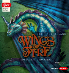 Wings of Fire - Teil 3: Das bedrohte Königreich, 1 Audio-CD, 1 MP3