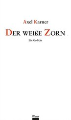 Der wei&szlig;e Zorn