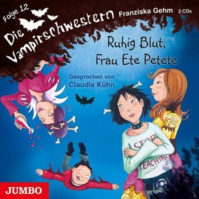Die Vampirschwestern - Ruhig Blut, Frau Ete Petete, 2 Audio-CDs