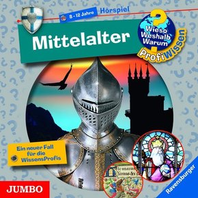 Mittelalter, Audio-CD - Wieso? Weshalb? Warum? ProfiWissen