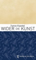 Wider die Kunst