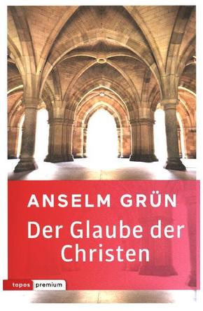 Der Glaube der Christen