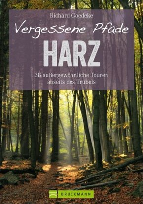 Vergessene Pfade im Harz