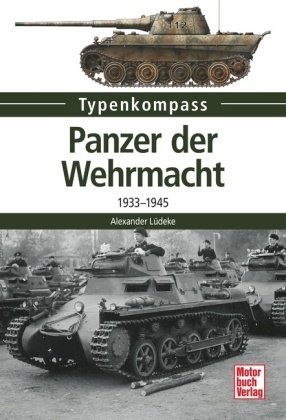 Panzer der Wehrmacht - Bd.1