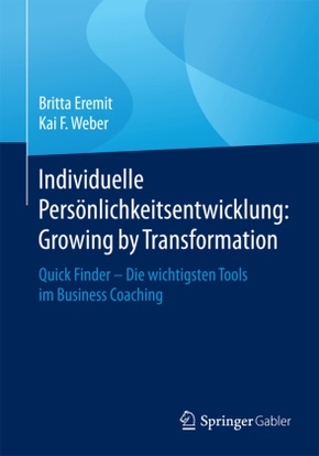 Individuelle Persönlichkeitsentwicklung: Growing by Transformation