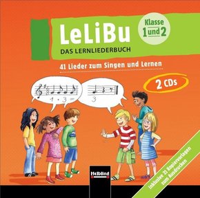 LeLiBu - Das Lernliederbuch: 41 Lieder zum Singen und Lernen, 2 Audio-CDs