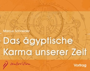 Das ägyptische Karma unserer Zeit, 3 Audio-CDs