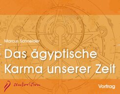 Das ägyptische Karma unserer Zeit, 3 Audio-CDs