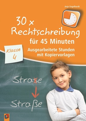 30 x Rechtschreibung für 45 Minuten - Klasse 4