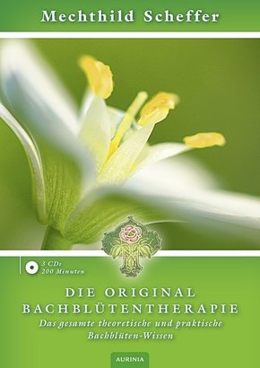 Die Original Bachblüten-Therapie, 3 Audio-CDs