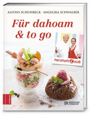 Herzhaft & süß - Für dahoam & to go - Bd.5