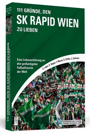 111 Gründe, den SK Rapid Wien zu lieben