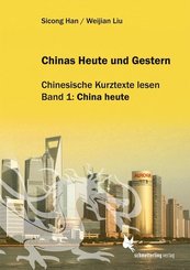 Chinas Heute und Gestern - Bd.1