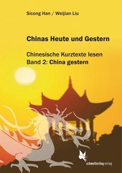 Chinas Heute und Gestern - Bd.2