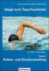 Wege zum Topschwimmer - Bd.2