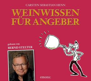 Weinwissen für Angeber, 3 Audio-CDs