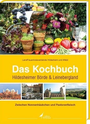 Das Kochbuch Hildesheimer Börde & Leinebergland