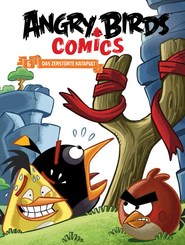 Angry Birds - Das zerstörte Katapult (Comics)