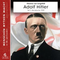 Adolf Hitler, m. 1 Beilage, m. 3 Audio-CD, 1 Audio-CD