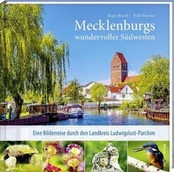 Mecklenburgs wundervoller Südwesten