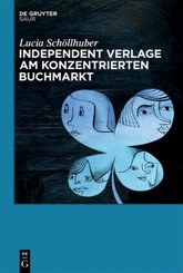 Independent Verlage am konzentrierten Buchmarkt