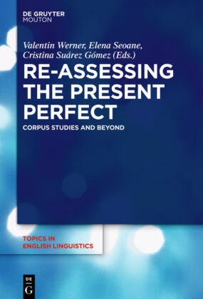 Re-assessing the Present Perfect