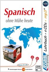 Assimil Spanisch ohne Mühe heute, Lehrbuch + 4 Audio-CDs + 1 mp3-CD