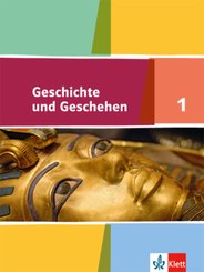 Geschichte und Geschehen 1. Ausgabe für Nordrhein-Westfalen, Hamburg, Mecklenburg-Vorpommern, Schleswig-Holstein, Sachse