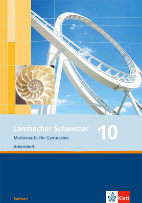 Lambacher Schweizer Mathematik 10. Ausgabe Sachsen