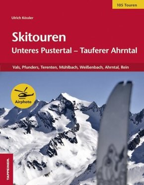Skitouren: Unteres Pustertal - Tauferer Ahrntal