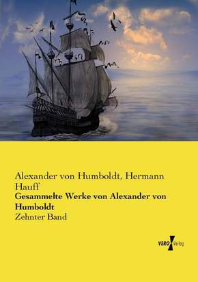 Gesammelte Werke von Alexander von Humboldt