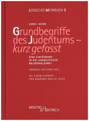 Grundbegriffe des Judentums - kurz gefasst