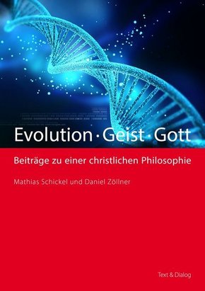 Evolution - Geist - Gott