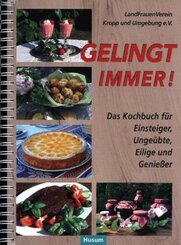 Gelingt immer!