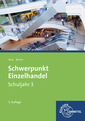 Schwerpunkt Einzelhandel Schuljahr 3: Lehrbuch