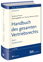 Handbuch des gesamten Vertriebsrechts: Handelsvertreter