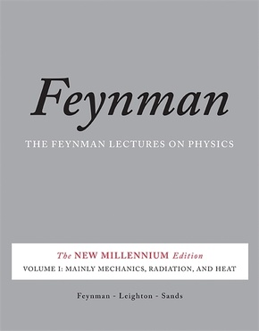 The Feynman Lectures on Physics, The New Millenium Edition: Mainly Mechanics, Radiation, and Heat