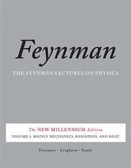 The Feynman Lectures on Physics, The New Millenium Edition: Mainly Mechanics, Radiation, and Heat