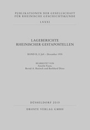 Lageberichte rheinischer Gestapostellen - Bd.2/2