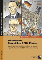 Stationenlernen Geschichte 9./10. Klasse - Bd.2
