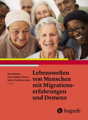 Lebenswelten von Menschen mit Migrationserfahrung und Demenz