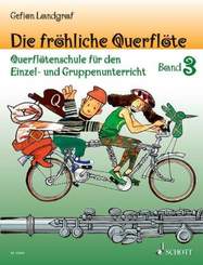 Die fröhliche Querflöte, Schule und Spielbuch - Bd.3