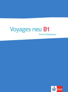Voyages neu: Guide pédagogique