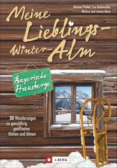 Meine Lieblings-Winter-Alm Bayerische Hausberge