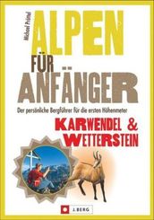 Alpen für Anfänger - Karwendel & Wetterstein