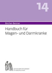 Bircher-Benner (Hand)buch Nr.14 für Magen- und Darmkranke mit Rezeptteil und ausgearbeiteter Kurplan aus einem ärztliche