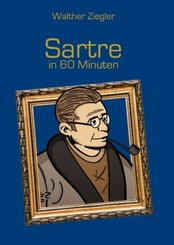 Sartre in 60 Minuten