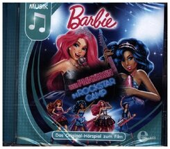 Barbie - Eine Prinzessin im Rockstar-Camp, 1 Audio-CD